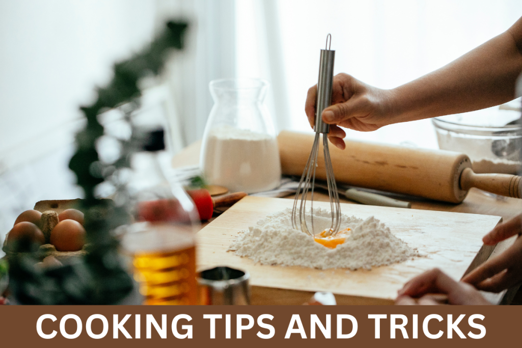 COOKING TIPS AND TRICKS