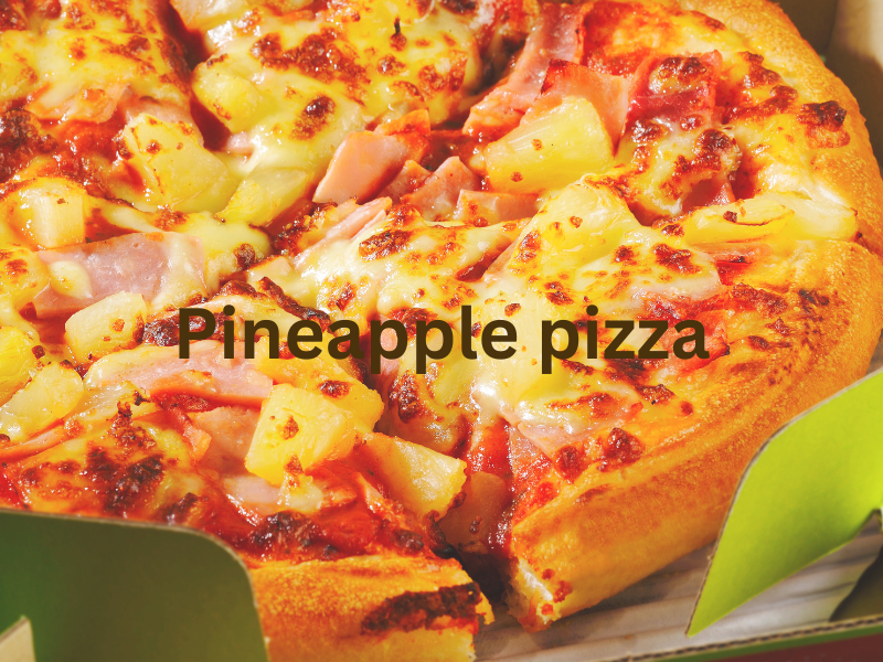 pineapple pizza